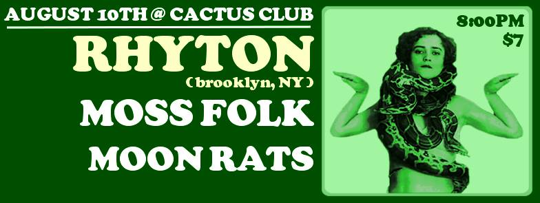 Rhyton w/Moss Folk + Moon Rats | Cactus Club