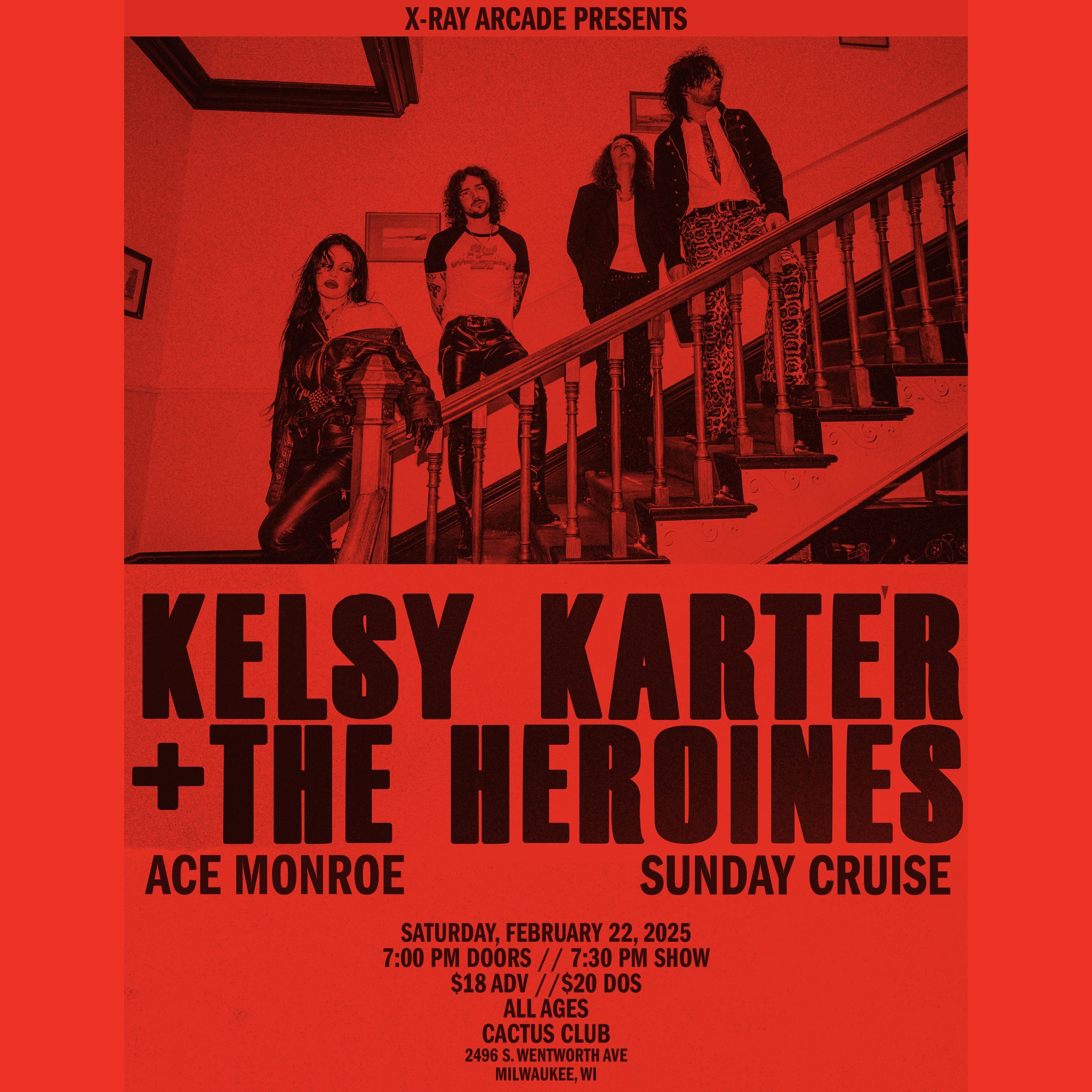 Kelsy Karter & The Heroines • Ace Monroe • Sunday Cruise • DJ